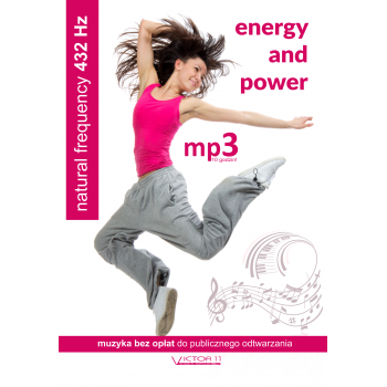 ENERGY AND POWER pakiet ponad 10 godzin MP3 - 432 HZ MUZYKA BEZ OPŁAT